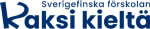 SVERIGEFINSKA FÖRSKOLAN KAKSI KIELTÄ